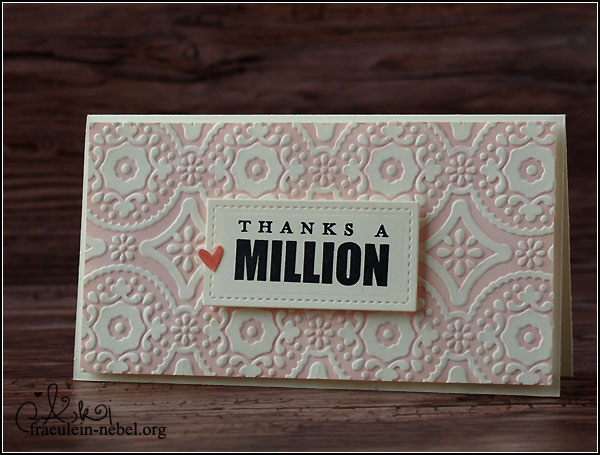 Karte "thanks a million" mit SU! und Lifestyle Crafts | © fraeulein-nebel.org
