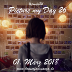 [blogosphere] “Picture my Day”-Day #pmdd26
